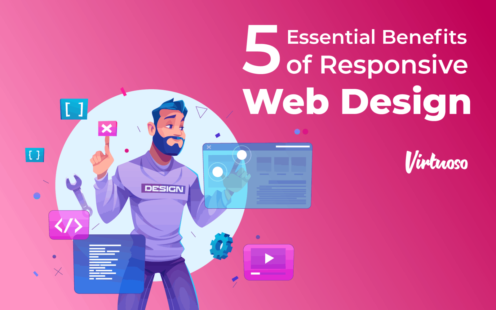 5 Essential Benefits of Responsive Web Design