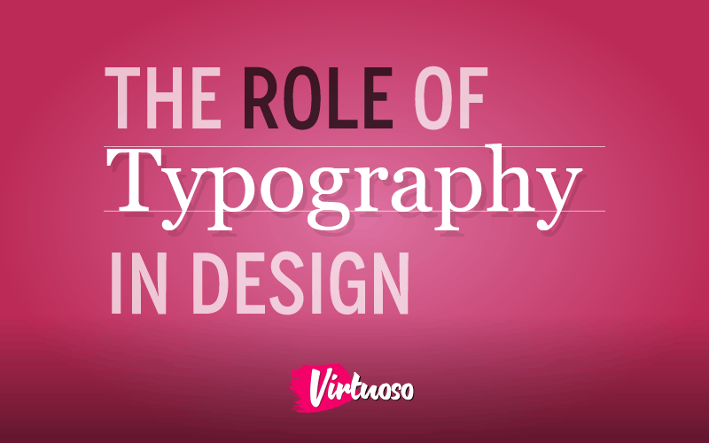 The Role of Typography in Graphic Design